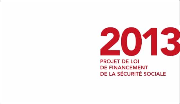 Projet de loi de financement de la sécurité sociale pour 2013